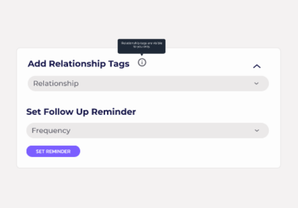 Set relationship tags and follow up frequency to automate connections
